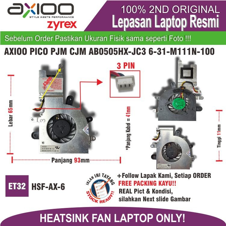 ET32 HSF-AX-6 HEATSINK FAN PROCESSOR LAPTOP AXIOO PICO W217CU CJM SMK MUGEN 6-31-M111N-100 AB0505HX-