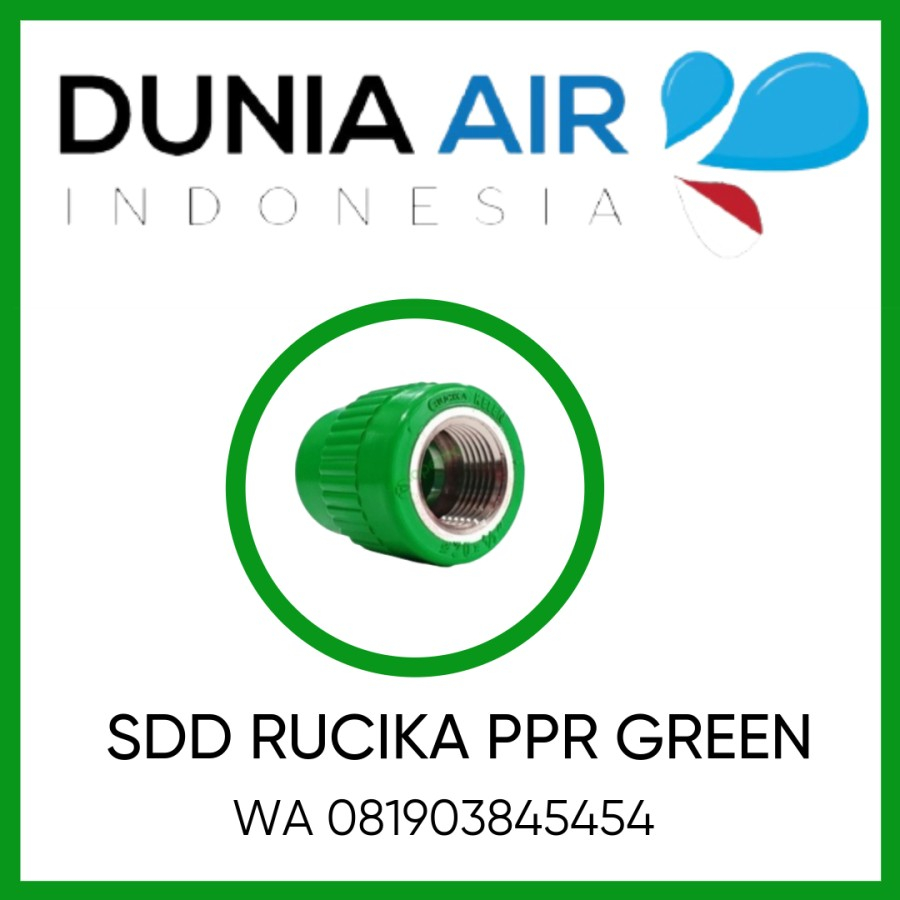 SDD PPR Rucika Soket 25 mm Drat Dalam 3/4" SDD Female Thread PPR Green