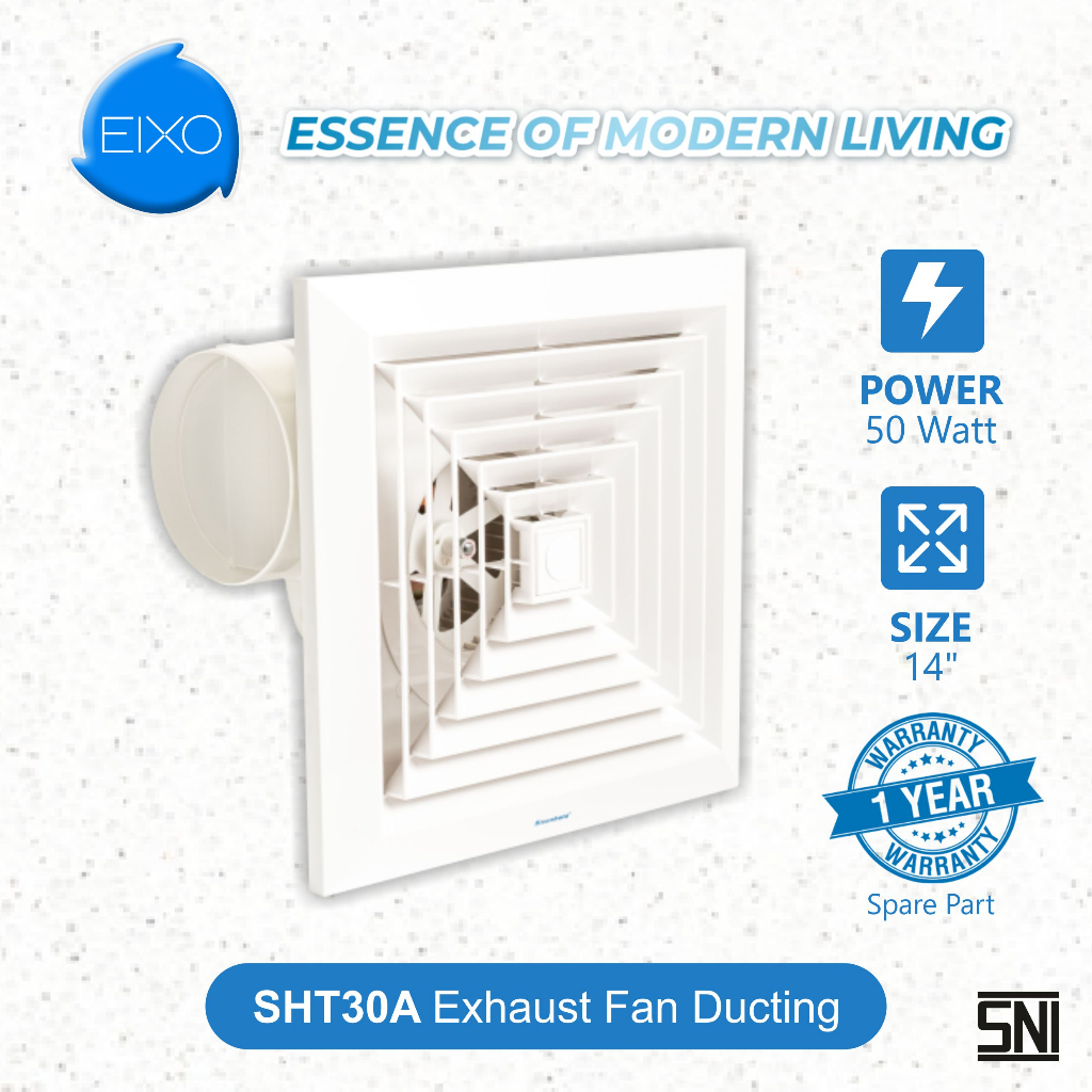 EIXO Exhaust Fan Plafon Ceiling Ducting Kipas Penyedot Udara SIUONHATA SHT30A 14 Inch