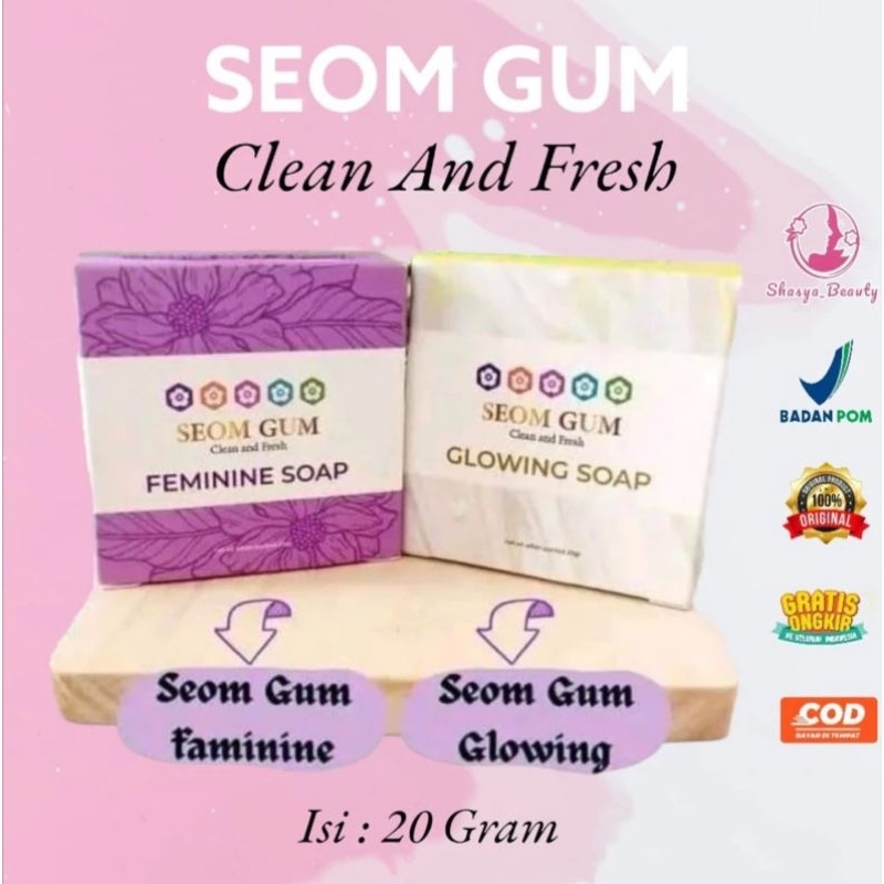 SABUN SEOM GUM glowing soap BPOM original // ada 2 varian femininine and glowing