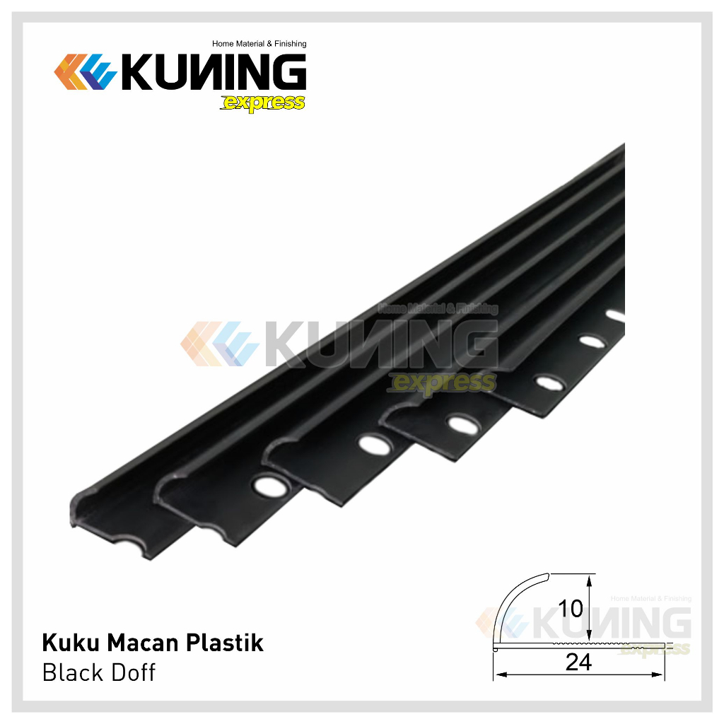 Kuku Macan/Tile Trim/Corner Trim/Bon bon Plastik - BLACK DOFF