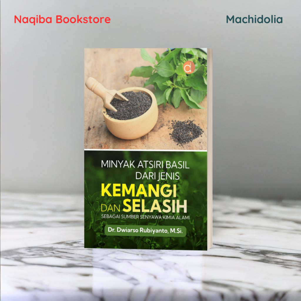 Deepublish Buku Minyak Atsiri Basil dari Jenis Kemangi dan Selasih