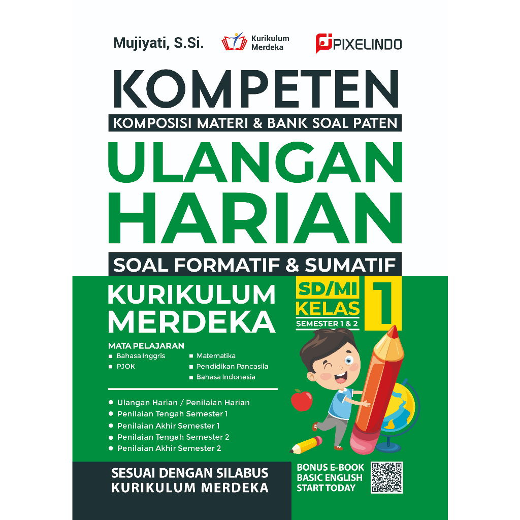 Buku Pelajaran SD/MI Kelas 1 Buku Kompeten Ulangan Harian Kurikulum Merdeka Sd/Mi Kelas 1