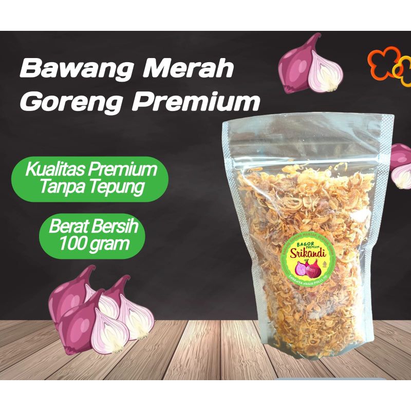 

Bawang Goreng Asli Tanpa Tepung 100 gram Bagor Premium Srikandi