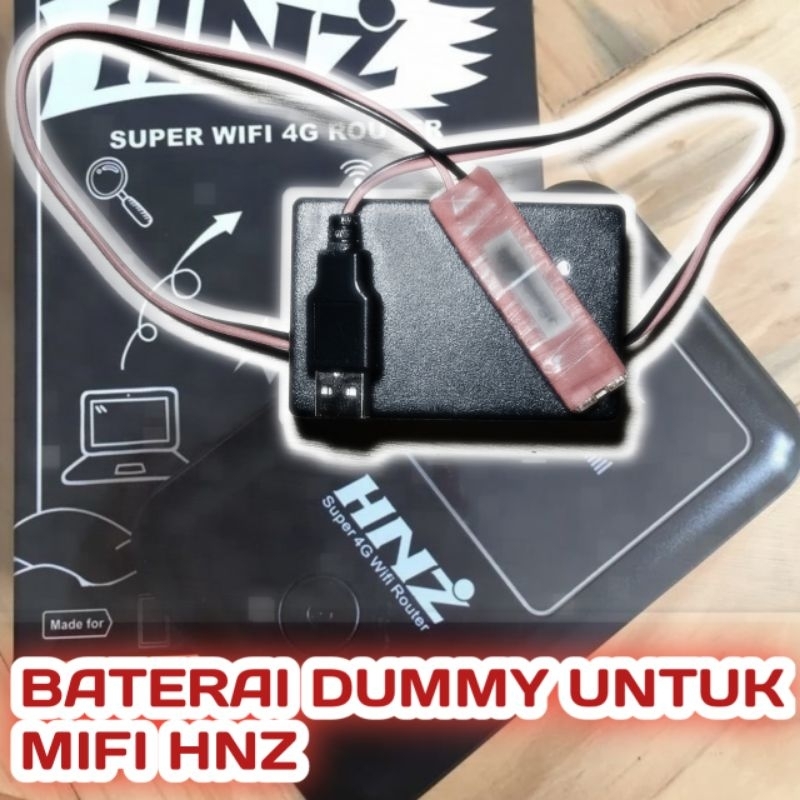 Baterai dummy pengganti baterai untuk mifi HNZ