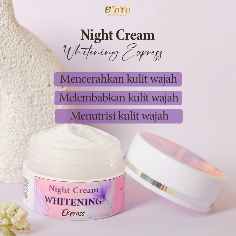 Night Cream Whitening Expres Skincare Bnyu Mencerahkan 2x lebih cepat sudah bpom