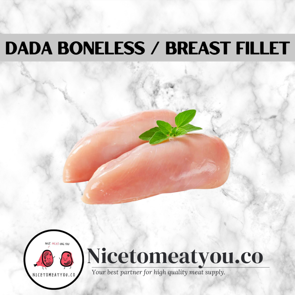 

Ayam Fillet / Chicken Boneless ( Paha- Thigh / Dada - Breast )