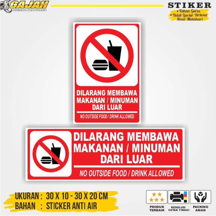 Stiker Dilarang Membawa Makan dan Minuman Dari Luar