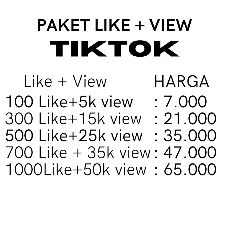 TIKTOK PAKET LENGKAP LIKE + VIEW TIKTOK GARANSI