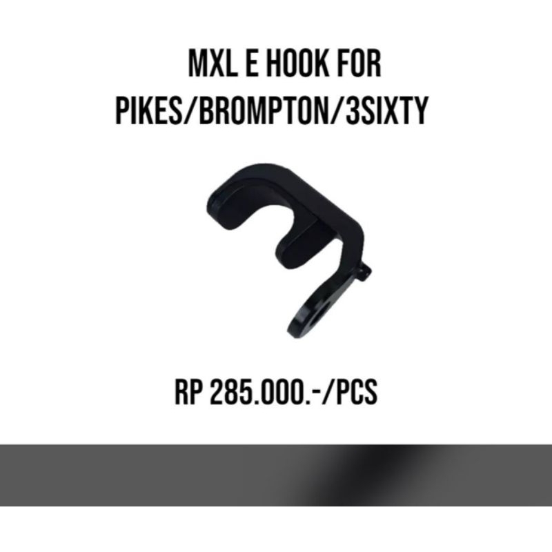 mxl E HOOK for pikes brompton 3sixty FC