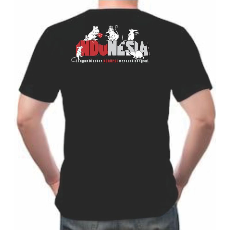 KAOS INDONESIA JANGAN BIARKAN KORUPSI MERUSAK BANGSA/KAOS INDONESIA KORUPSI