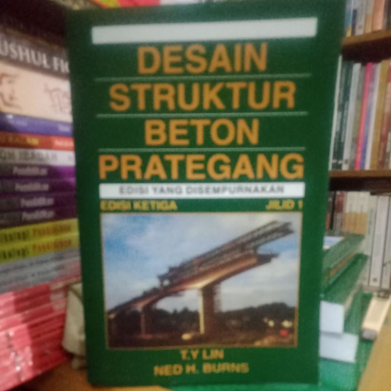 desain struktur beton prategang edisi yang disempurnakam