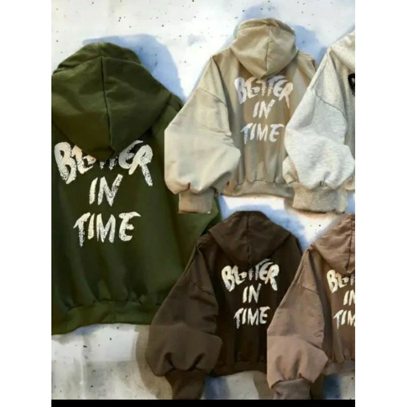 promo jumper hodie casual / sweater zipper unisex / SWEATER BETTER IN TIME HODIE