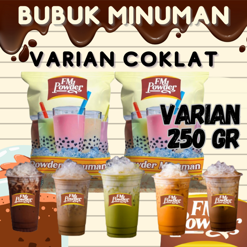 

FM POWDER 250 GRAM - BUBUK MINUMAN PREMIUM BUBUK MINUMAN RASA BUBUK MINUMAN BOBA BUBUK MINUMAN PREMIUM SERBUK MINUMAN ANEKA RASA MINUMAN BOBA BUBUK BOBA BUBUK MINUMAN SACHET POWDER DRINK