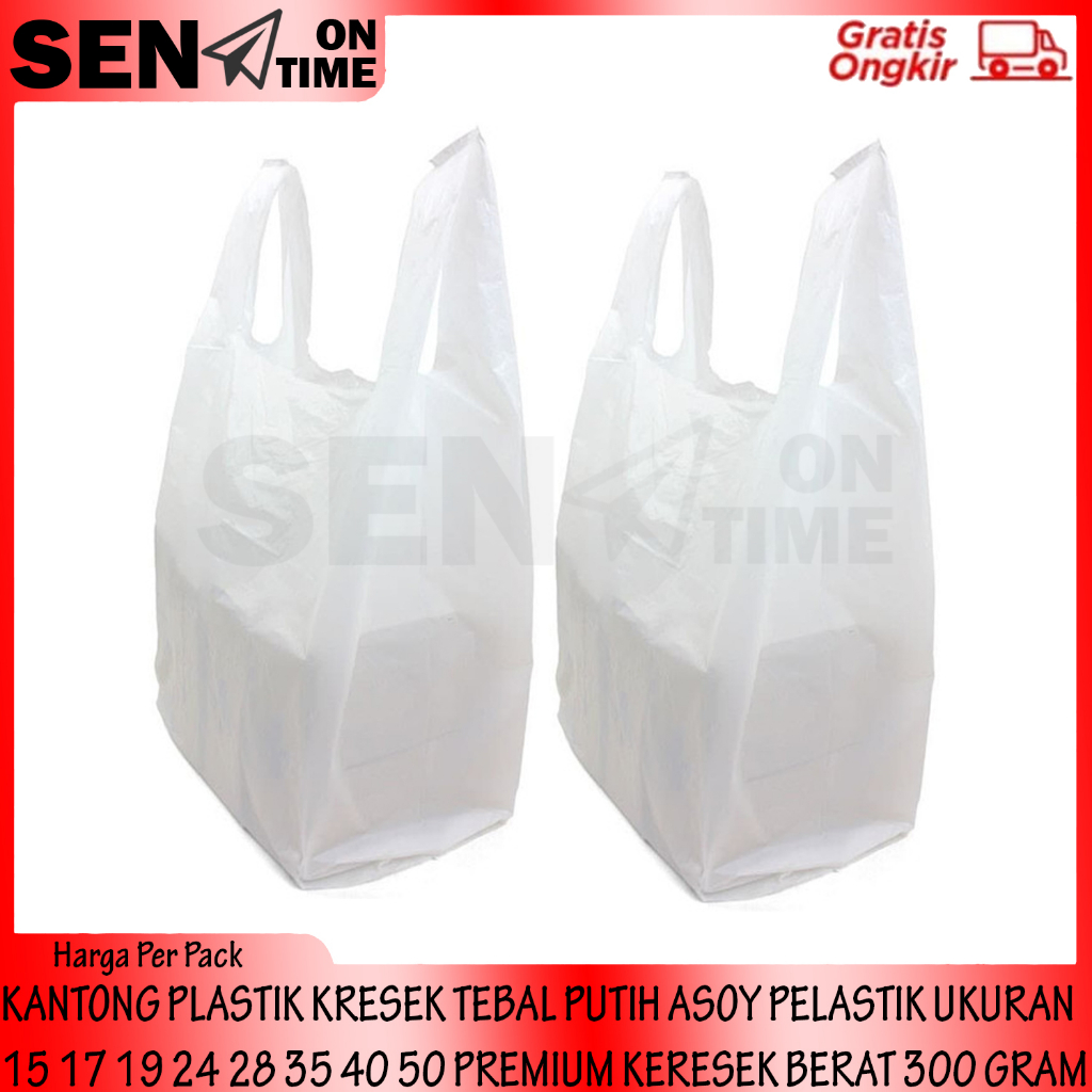 KANTONG ASOY PUTIH KRESEK PLASTIK TEBAL PELASTIK UKURAN 15 17 19 24 28 35 40 50 PREMIUM KERESEK BERA