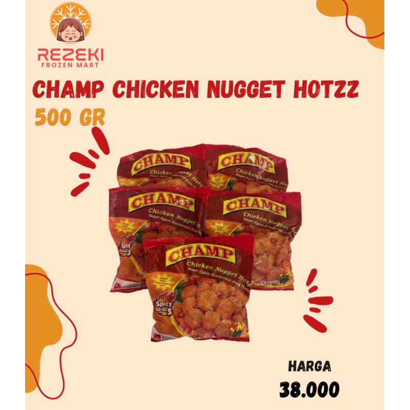 

Champ Nugget Hotzz 500 Gr | Naget Ayam Pedas | Frozen Food Murah