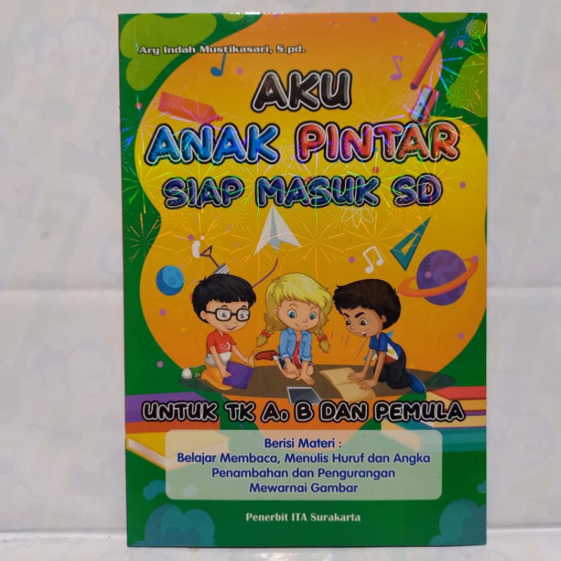 Aku Anak Pintar Siap Masuk SD - CV. ITA
