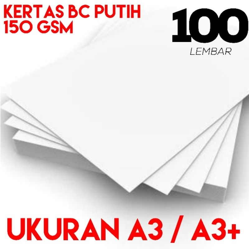 

[100 LBR] Kertas BC Putih 150 gsm ukuran A3 / A3+ | isi 100 lembar