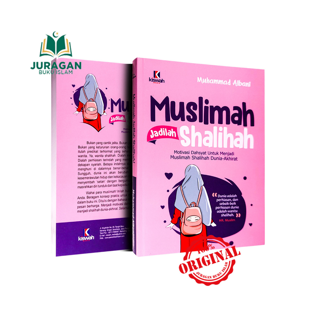 ORIGINAL BUKU Muslimah Jadilah Shalihah - Penerbit Kiswah Media