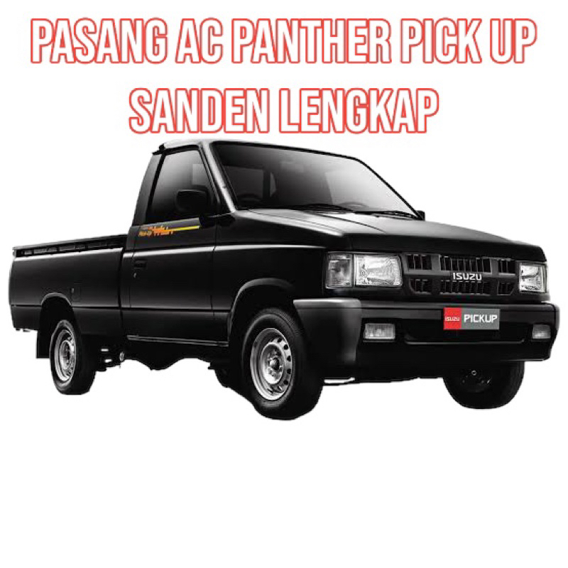 Unit Ac Panther Pick Up Pasang Sanden Lengkap Ac Mobil