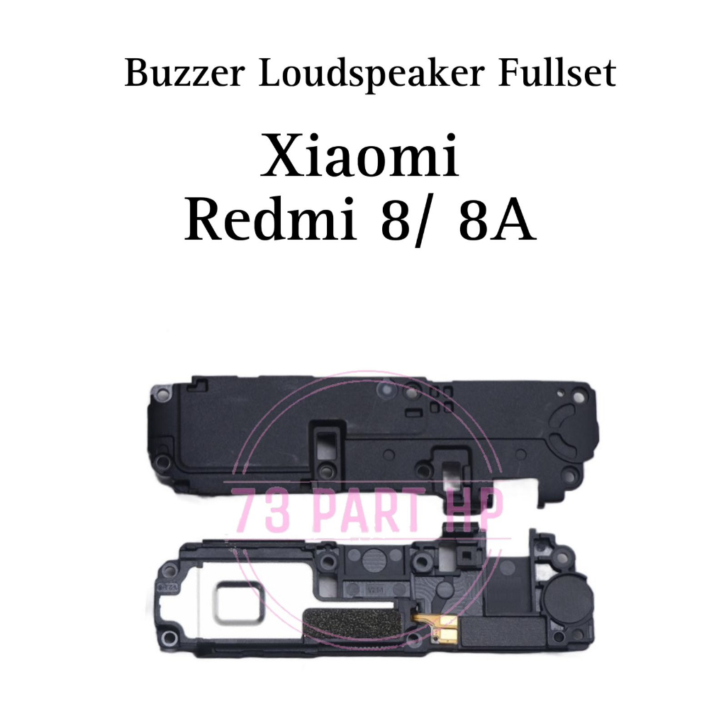 Buzzer Loud Speaker Fullset Xiaomi Redmi 8 / 8A / 8A Pro / M1908C3IC / MZB8458IN - Loudspeaker Bazer