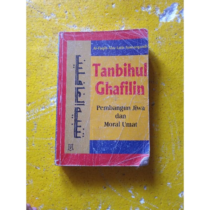 [Mutiara Ilmu] Buku Agama Islam : Tanbihul Ghafilin (Pembangun Jiwa dan Moral Umat) - Al Faqih Abu L