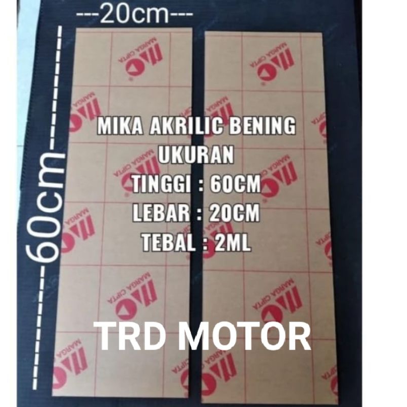 MIKA AKRILIK,BENING LEMBARAN,PANJANG 60cm DAN 30cm,TEBAL 2mm