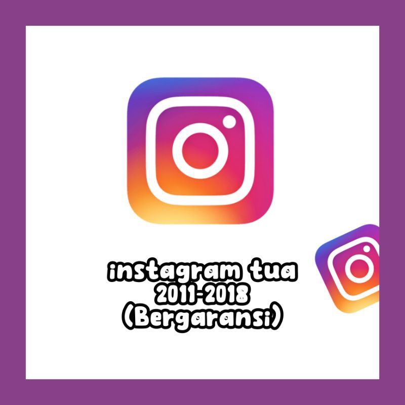 akun instagram tua tahun 2011-2018 random bergaransi by. digitalinaja.id