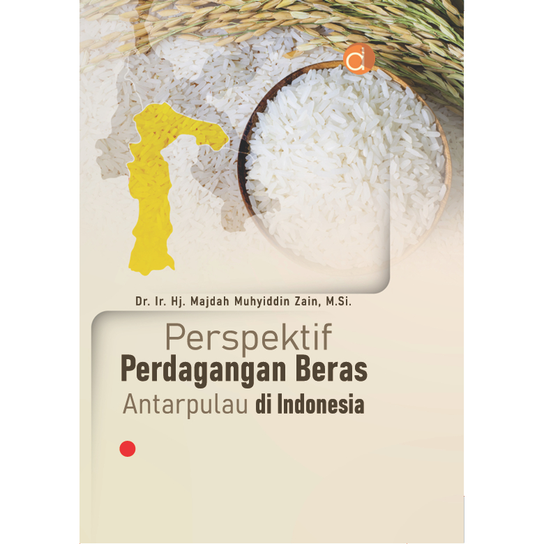 Deepublish - Buku Perspektif Perdagangan Beras Antarpulau di Indonesia - BUKU PERTANIAN