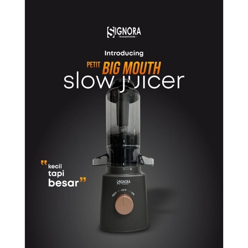Signora Slow Juicer/Juicer/Slow Juicer Big Hopper Signora