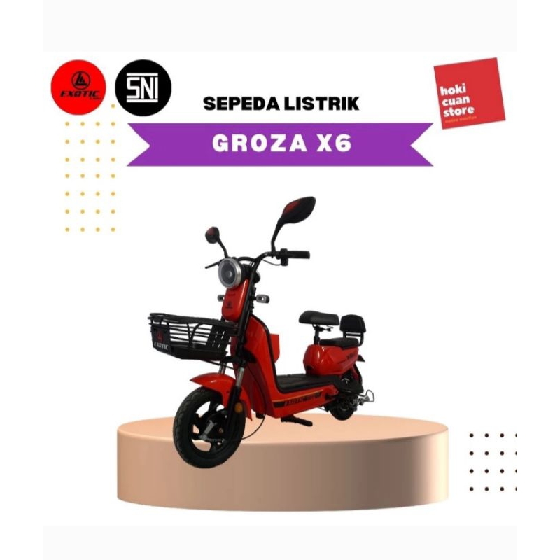 SEPEDA LISTRIK EXOTIC GROZA X6