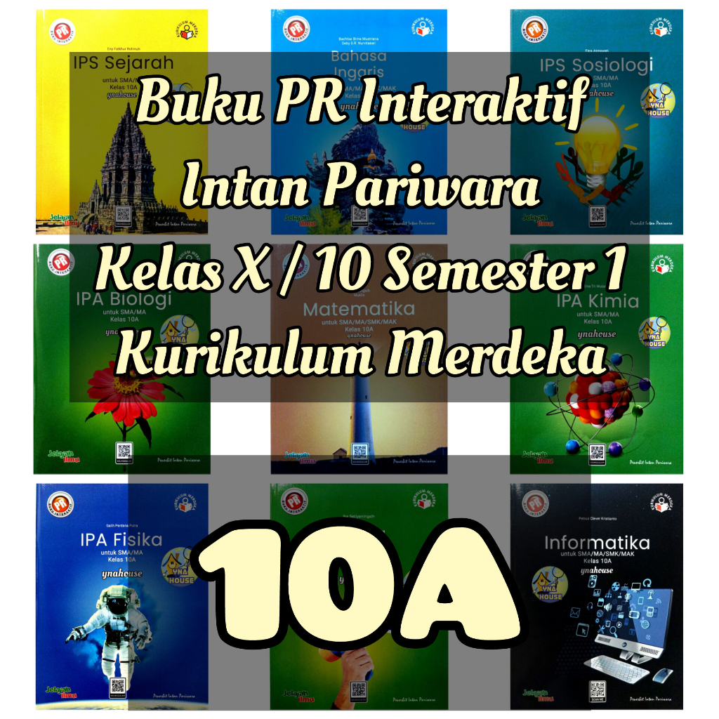Buku LKS PR Interaktif Intan Pariwara SMA/MA Kelas X/10 Semester 1 Tahun 2022 - 2023, Kur 2013 - Kur