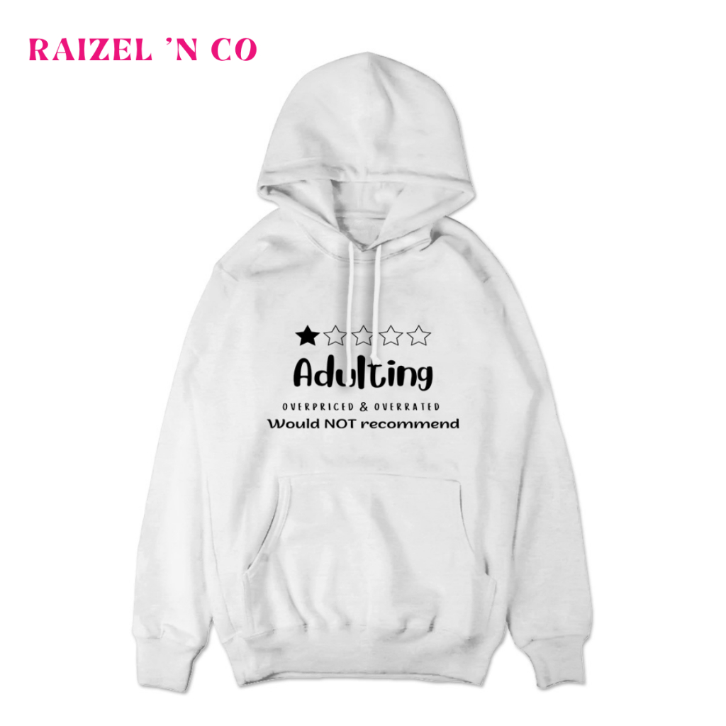 RAIZEL 'N CO Hoodie Adulting