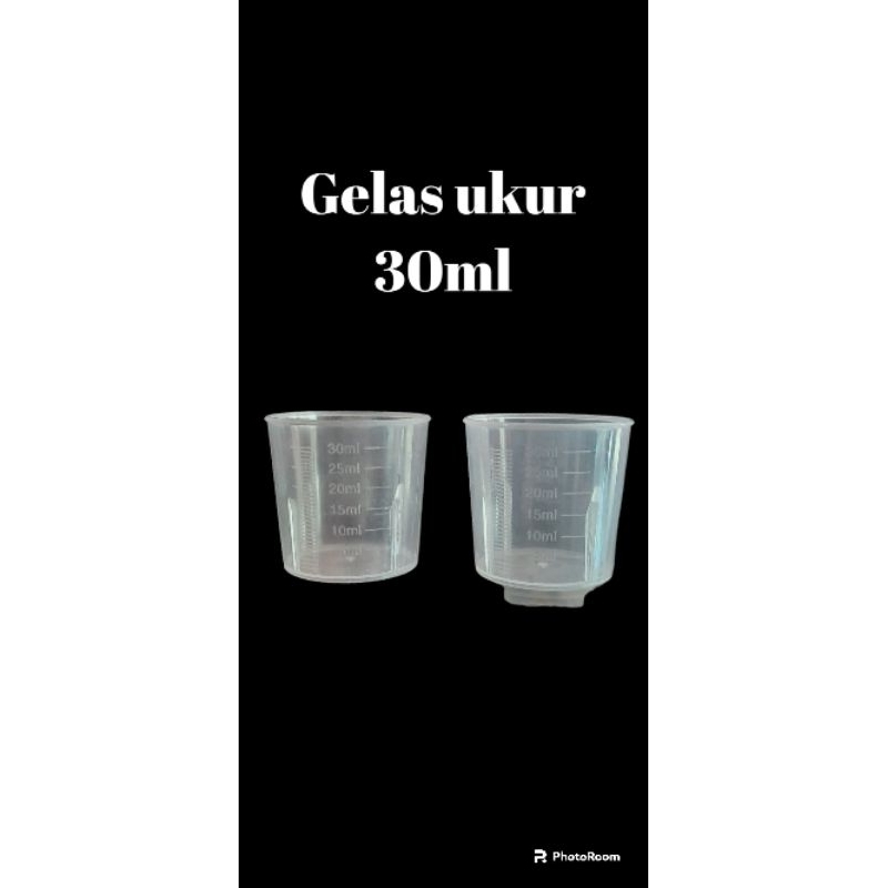 gelas ukur/gelas takar plastik 30ml