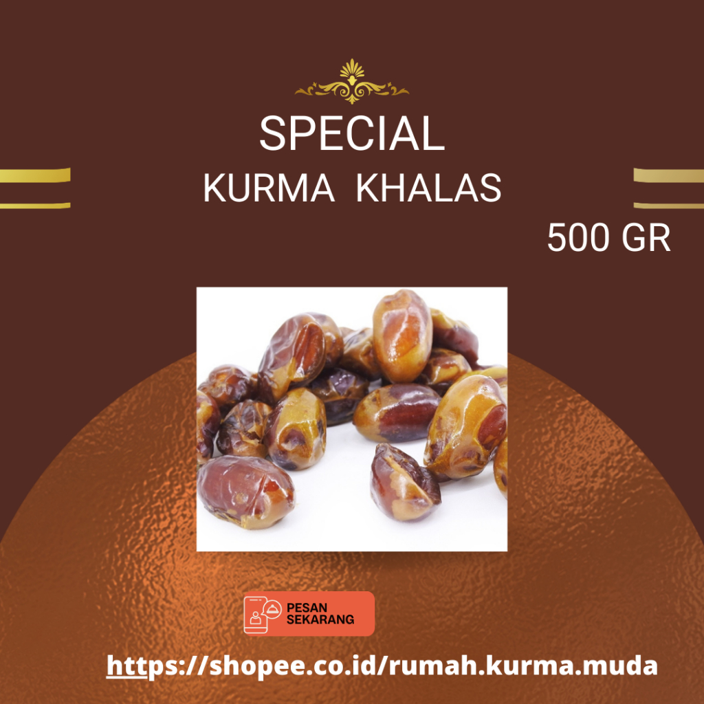 

RumahKurmaMuda - Kurma Khalas Sa'ad 1/2 Kg Oleh Oleh Haji dan Umroh | Kurma Khalas 500 Gram dan Kurma Khalas 250 Gram