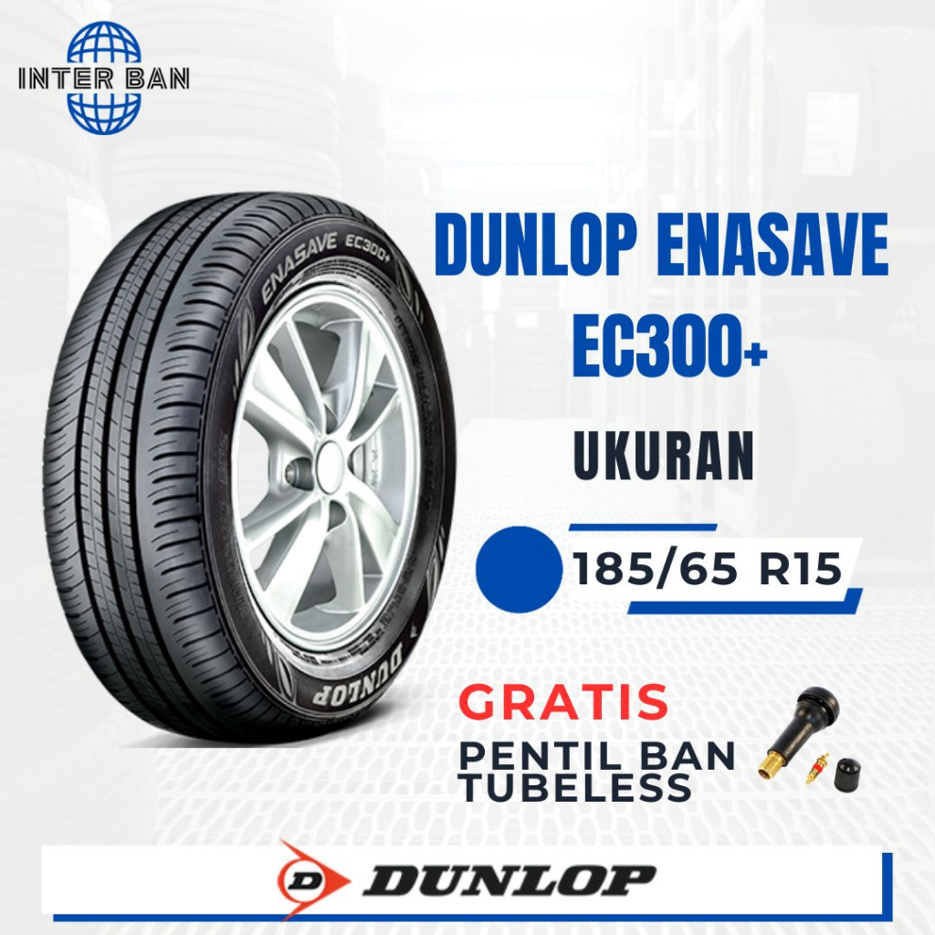 Ban Dunlop Enasave EC300+ 185/65 R15 - Untuk Mobil Freed, Livina, Ertiga, Mobilio, Avanza, Xenia