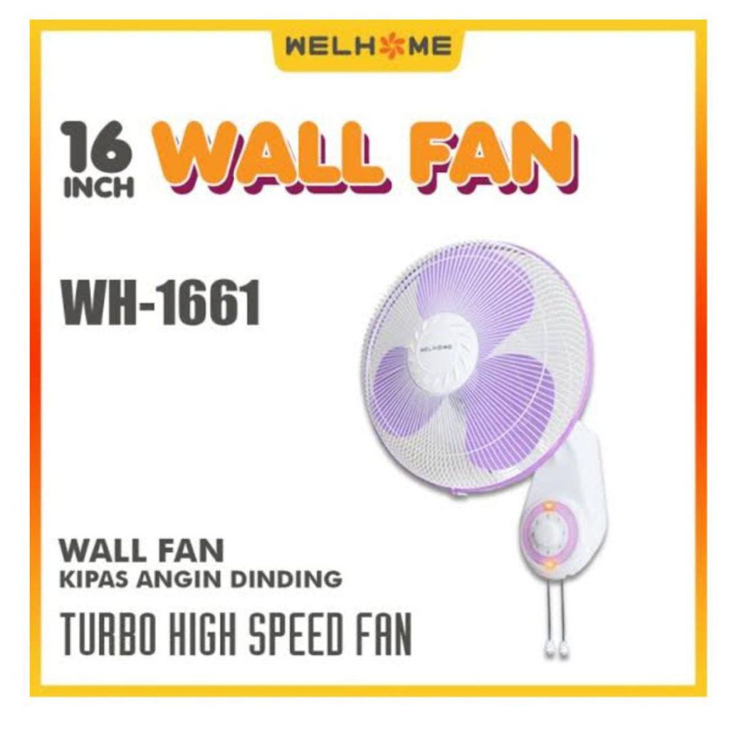 Kipas Angin dinding 16 inch Welhome WH-1661 /wallfan 16inch welhome