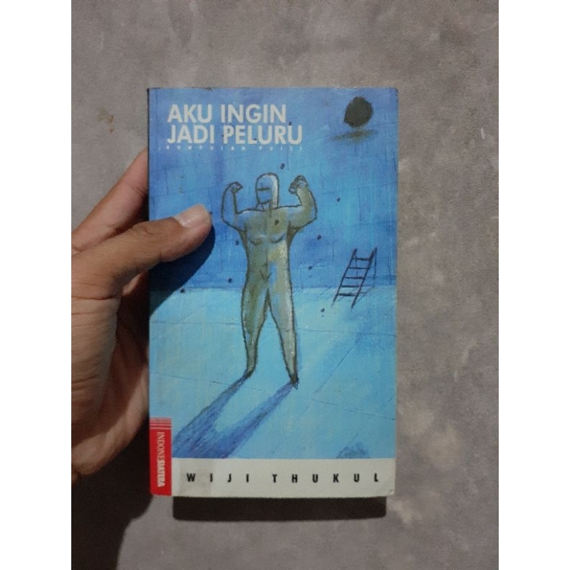 ORI Aku Ingin Jadi Peluru, Puisi Widji Thukul