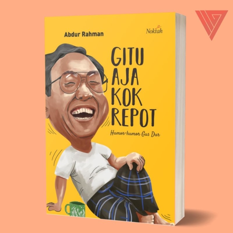 Iyig - Buku Gitu Aja Kok Repot Humor Humor Gus Dur/Buku Gus Dur/Menjerat Gus Dut