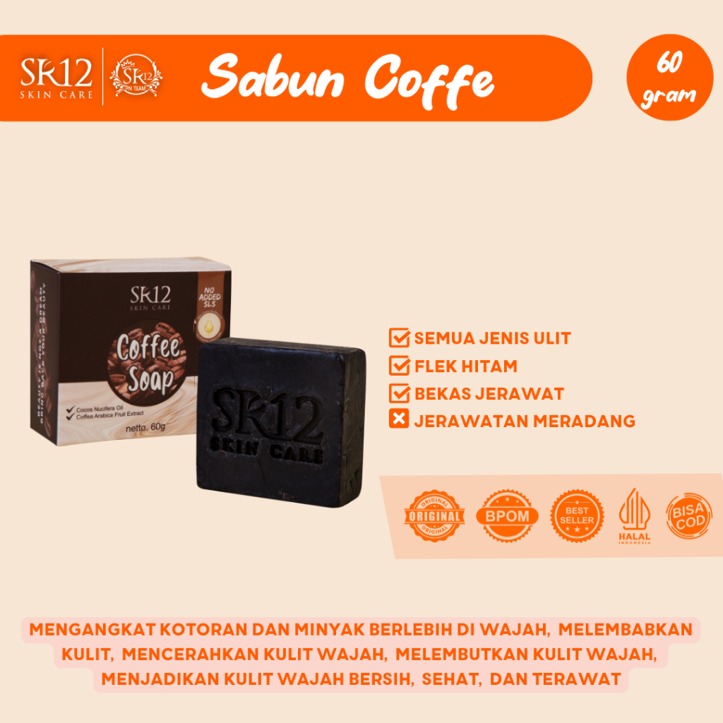 SABUN KOPI HERBAL TERLARIS.. COFFEE HERBAL SOAP SR12 BPOM / ANTI KUSAM / SABUN FLEK HITAM BPOM