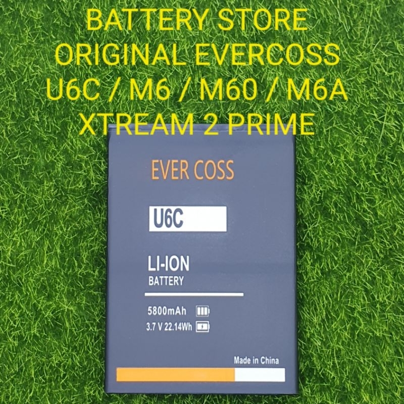 BATERAI ORIGINAL EVERCOSS U6C / M6 / M60 / M6A / XTREAM 2 PRIME BATTERY BATRE BAT