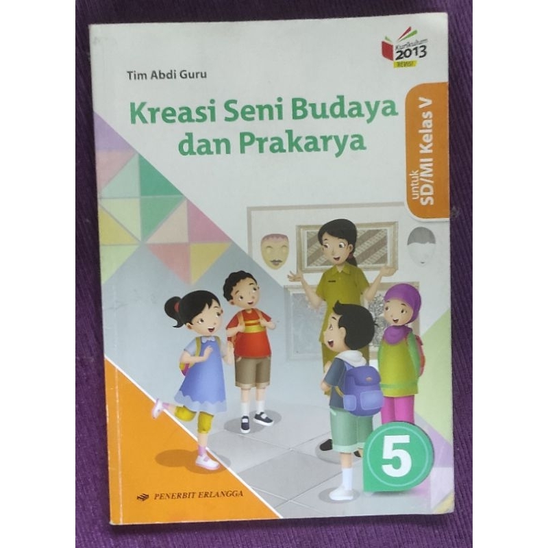 Buku Pelajaran Kelas 5 SD Kurikulum 2013 SBDP Seni Budaya dan Prakarya(PRELOVED)