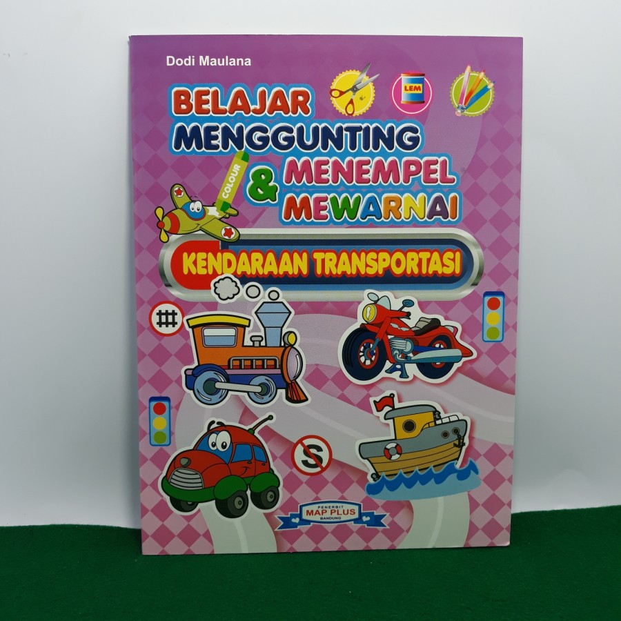 

BUKU MEWARNAI - BELAJAR MENGGUNTING MENEMPEL & MEWARNAI TRANFORTASI map plus