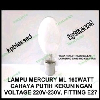 Lampu Mercury 160watt, Lampu ML Mercury, Lampu ML 160watt, Putih