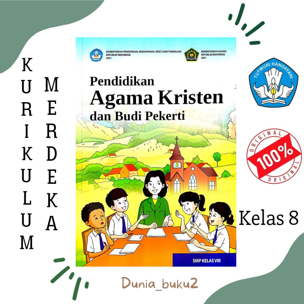 BUKU SISWA AGAMA KRISTEN KURIKULUM PENGGERAK-MERDEKA KELAS 8 SMP