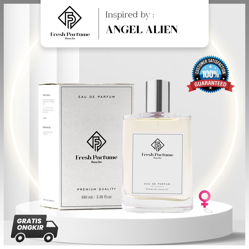 FRESH PARFUME Angel Alien PREMIUM Parfum EDP Fragrance Wanita Cewe Refill Impor Tahan Lama