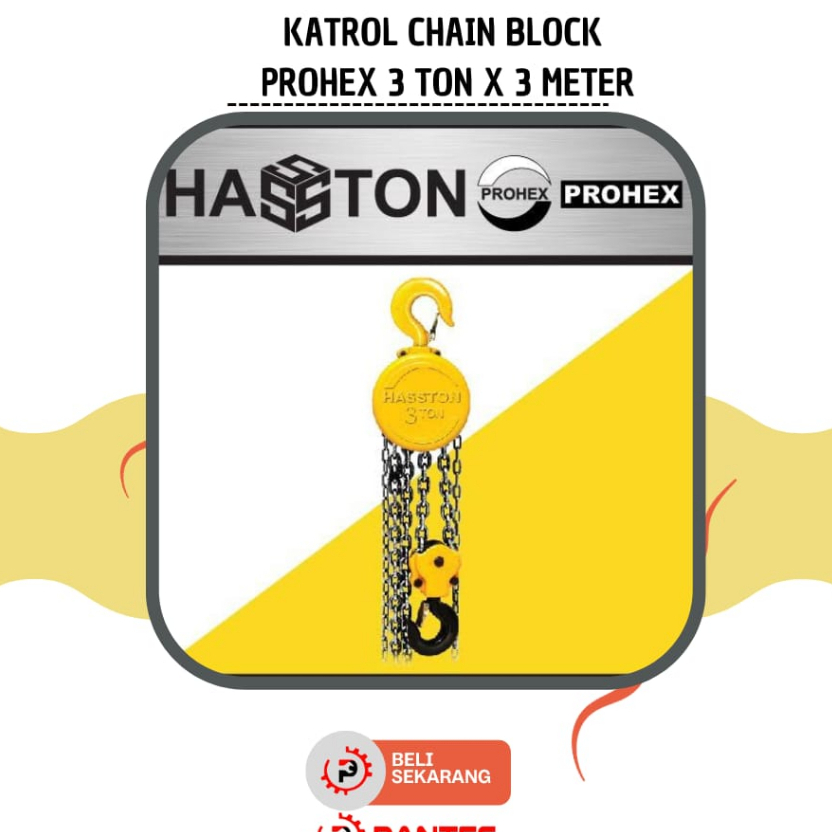 KATROL CHAIN BLOCK PROHEX 3 TON X 3 METER