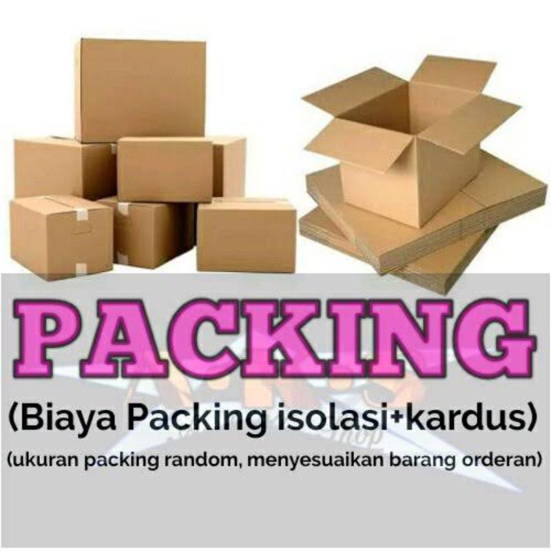 

biaya packing tambahan