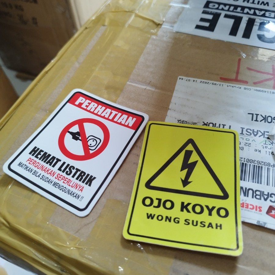 Stiker Safety Sign "Hemat Energy" Ojo Koyo Wong Susah" Bahaya Listrik