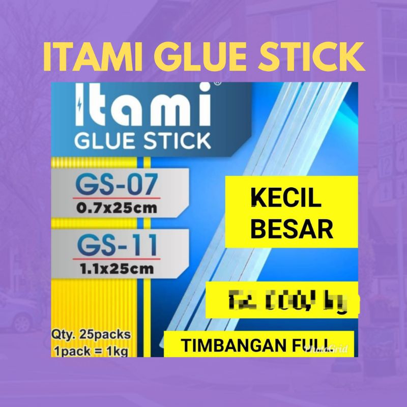 

(PER KG) Glue Stick Itami GS07 GS11 PER KILO